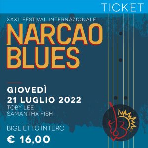 NARCAO BLUES 2022 ticket 21 luglio 2022