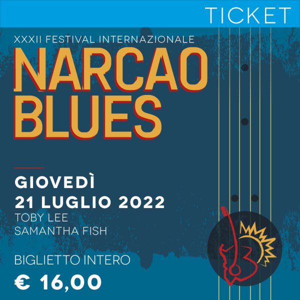 NARCAO BLUES 2022 ticket 21 luglio 2022